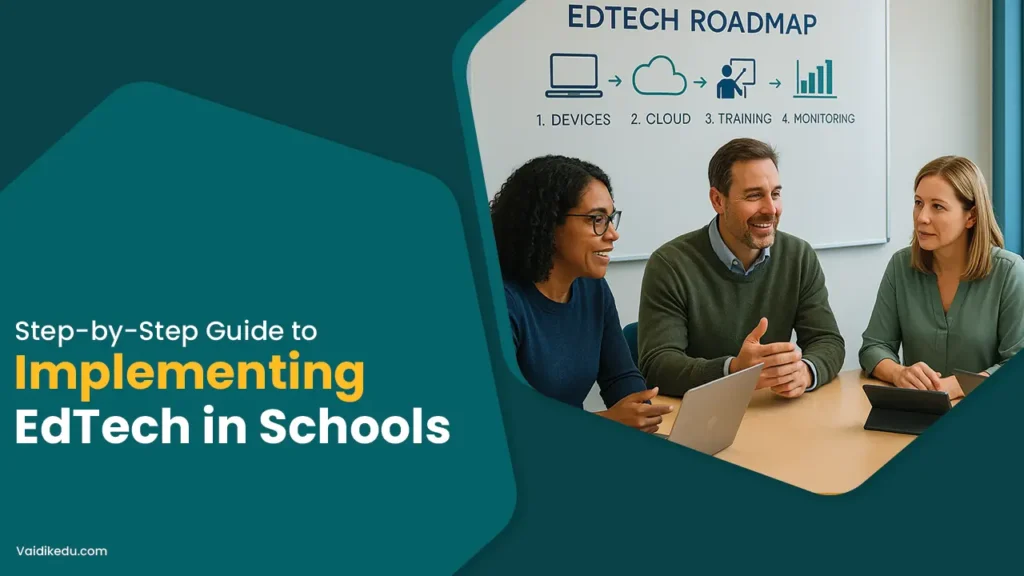 How to Implement Ed-Tech in Schools: A Complete Guide for Educators